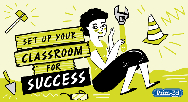 Set Up Your Classroom for Success