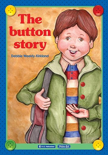 The Button Story | Infant English Resources | Prim-Ed